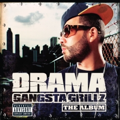 DJ Drama - Gangsta Grillz - The Album